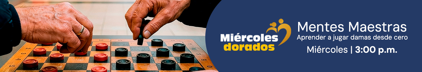 Miércoles dorados: Mentes Maestras, miércoles 3:00 p.m.